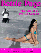 Bettie Page: The Life of a Pin-Up Legend