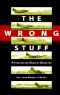 The Wrong Stuff