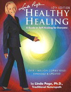 Linda Page's Healthy Healing: A Guide to Self-Healing for Everyone