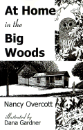 At Home in the Big Woods