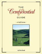 The Confidential Guide to Golf Courses