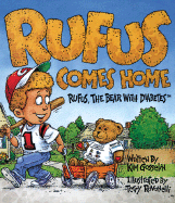 Rufus Comes Home: Rufus, the Bear with Diabetes