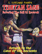 Tibetan Sage: Entering the Hall of Records