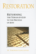 Restoration: Returning the Torah of God to the Disciples of Jesus
