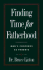 Finding Time for Fatherhood: Men's Concerns as Parents