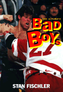 Ultimate Bad Boys
