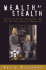 Wealth By Stealth: Corporate Law, Corporate Crime, and the Perversion of Democracy