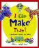 I Can Make That!: Fantastic Crafts for Kids