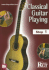 Classical Guitar Playing: Step One
