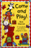 Come and Play (Fold-Out Activity Mat)