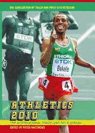 Athletics 2010: The International Track and Field Annual
