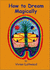 How to Dream Magically