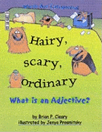 Hairy Scary Ordinary What Is An Adjective 55