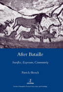 After Bataille: Sacrifice, Exposure, Community