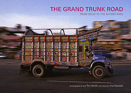 The Grand Trunk Road: Rom Delhi to the Khyber Pass
