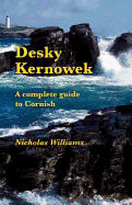 Desky Kernowek: A Complete Guide to Cornish