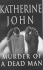 Murder of a Dead Man