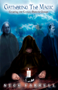 Gathering the Magic