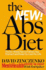 The ABS Diet: The Six Week Plan to Flatten Your Stomach and Keep You Lean for Life. David Zinczenko with Ted Spiker