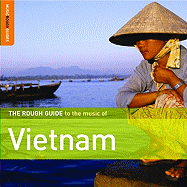 The Rough Guide to the Music of Vietnam