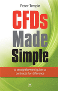 Cfds Made Simple: A Straightforward Guide to Contracts for Difference