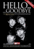 The "Beatles": Hello, Goodbye