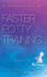 The Intelligent Parent's Guide to Faster Potty Training: Empowering Parents to Greater Levelsof Achievement and Fulfillment