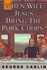 When Will Jesus Bring the Pork Chops?