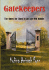 Gatekeepers: The Quest for Clues to an Age-Old Riddle