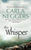 The Whisper