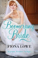 The Boomerang Bride