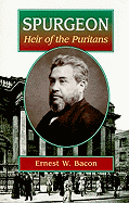 Spurgeon Heir of the Puritans