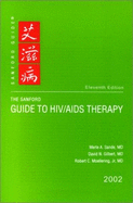 The Sanford Guide to Antimicrobial Therapy 2002 (Pocket Edition) David N. Gilbert, Merle A. Sande and Robert C. Moellering
