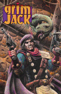 The Legend of GrimJack: Volume 2