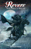 Revere: Revolution in Silver