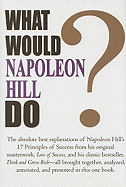 What Would Napoleon Hill Do?