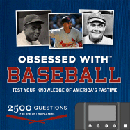 Obsessed with Baseball: Test Your Knowledge of the America's Pastime