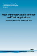 Mesh Parameterization Methods and Their Applications