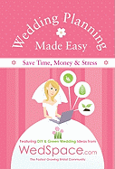 Wedding Planning Made Easy from WedSpace.com