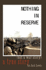 Nothing in Reserve