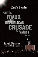 God's Profits: Faith, Fraud, and the Republican Crusade for Values Voters