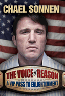 The Voice of Reason: A V.I.P. Pass to Enlightenment