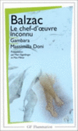 Le Chef-d'Oeuvre Inconnu / Gambara / Massimilla