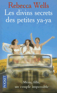 Les Divins Secrets Des Petites YA-YA