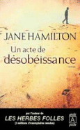 Un Acte De Desobeissance