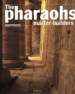 The Pharaohs Master-Builders