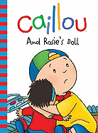 Caillou and Rosie's Doll