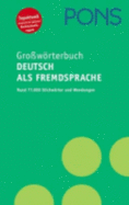 Pons Grossworterbuch Deutsch Als Fremdsprache: Pons Grossworterbucn Deutsch Als Fremdsprache MIT CD-Rom