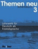 Themen Neu: Arbeitsbuch 3