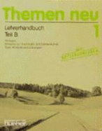 Themen Neu 1: Lehrerhandbuch Teil B
